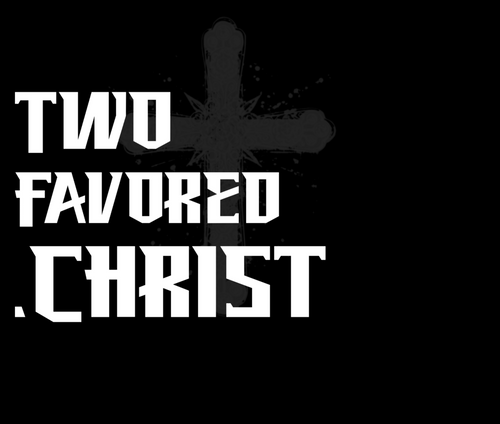 TwoFavored.Christ